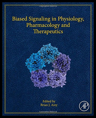 【预售】Biased Signaling in Physiology, Pharmacology and