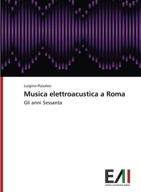 【预售】Musica Elettroacustica a Roma