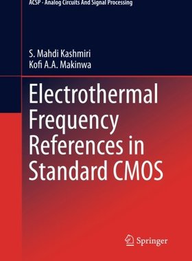 【预订】Electrothermal Frequency References ...