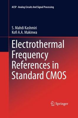 【预订】Electrothermal Frequency References ...