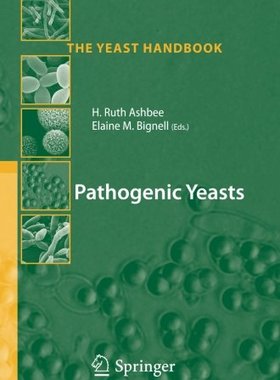 【预订】Pathogenic Yeasts