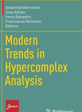 【预订】Modern Trends in Hypercomplex Analysis