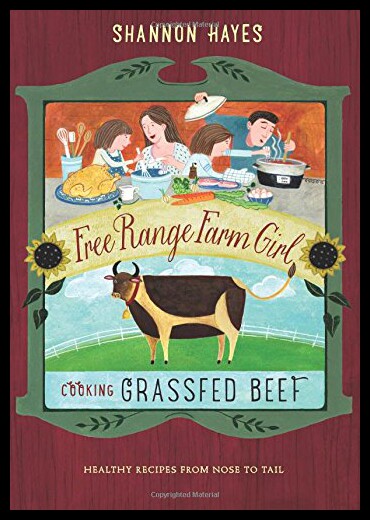 【预售】Cooking Grassfed Beef: Healthy Recipes from Nose