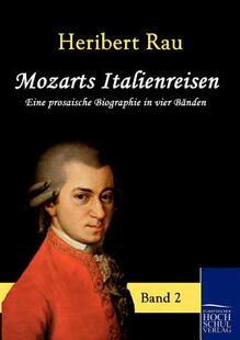 【预售】Mozarts Italienreisen