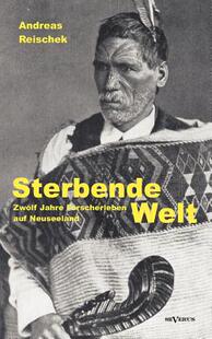 【预售】Sterbende Welt - Zwolf Jahre Forsche...