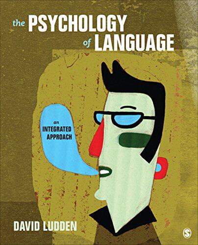 【预售】The Psychology of Language: An Integrated Approach