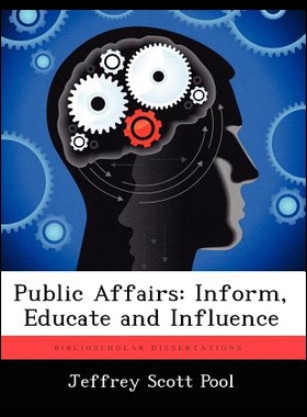 【预售】Public Affairs: Inform, Educate and ...