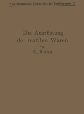 【预订】Die Ausrustung Der Textilen Waren: M...