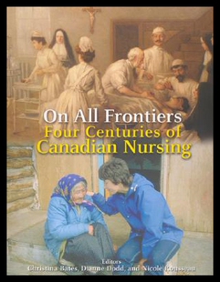 Four Canadian Nurs Frontiers All 预售 Centuries