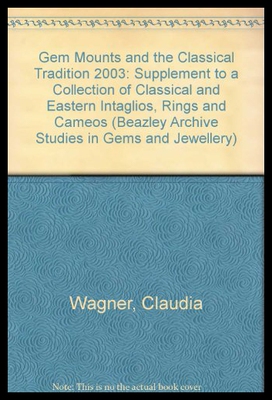 【预售】Gem Mounts and the Classical Tradition. Supplemen