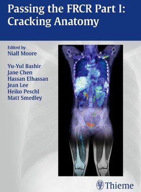 【预售】Passing the FRCR Part 1: Cracking Anatomy