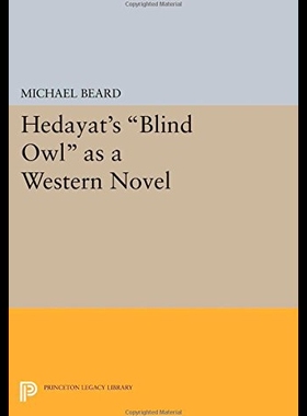 【预售】Hedayat's Blind Owl as a Western Novel