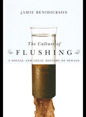 【预售】The Culture of Flushing: A Social and Legal Histo