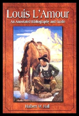【预售】Louis L'Amour: An Annotated Bibliography and Guid