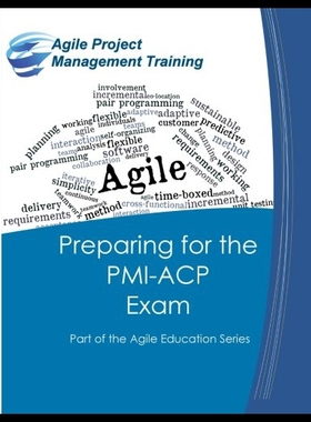 【预售】Preparing for the PMI-Acp Exam: Part of the Agile