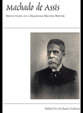 【预售】Machado de Assis: Reflections on a Brazilian Mast