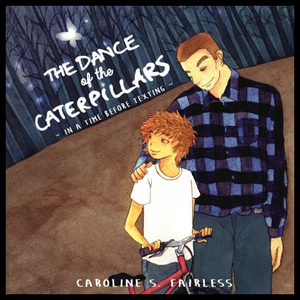 【预售】The Dance of the Caterpillars: In a Time Before T