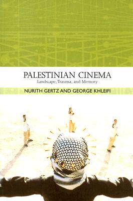 【预售】Palestinian Cinema: Landscape, Traum...