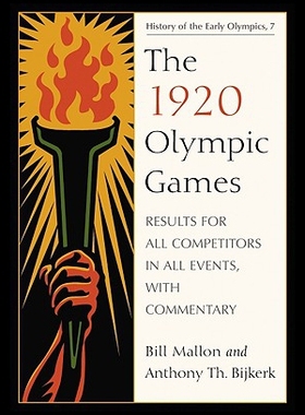 【预售】The 1920 Olympic Games: Results for All Competito