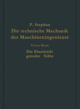 【预订】Die Technische Mechanik Des Maschine...