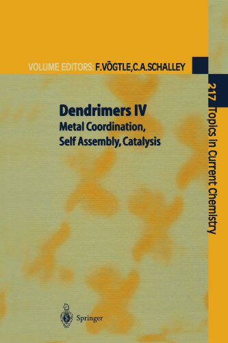 【预订】Dendrimers IV: Metal Coordination, S...