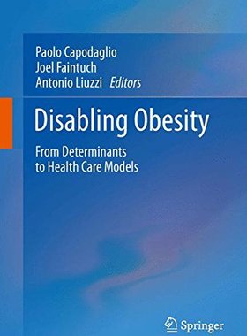 【预订】Disabling Obesity: From Determinants...