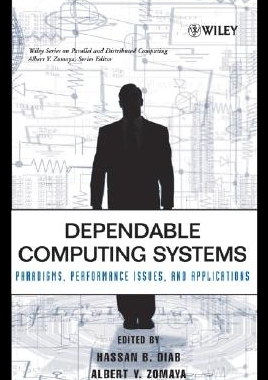 【预售】Dependable Computing Systems: Paradigms, Perfor
