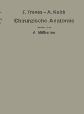 【预订】Treves-Keith Chirurgische Anatomie: ...