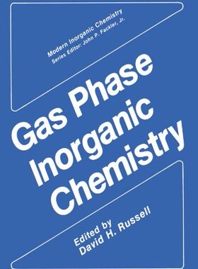 【预售】Gas Phase Inorganic Chemistry
