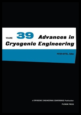 【预售】Advances in Cryogenic Engineering