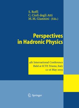 【预订】Perspectives in Hadronic Physics: 4t...