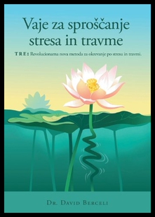 【预售】Vaje Za Sproscanje Stresa in Travme, T