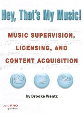 【预订】Hey, That's My Music!: Music Supervi...