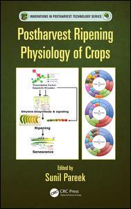 【预订】Postharvest Ripening Physiology of Crops