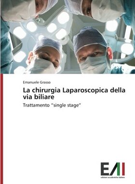 【预售】La Chirurgia Laparoscopica Della Via...