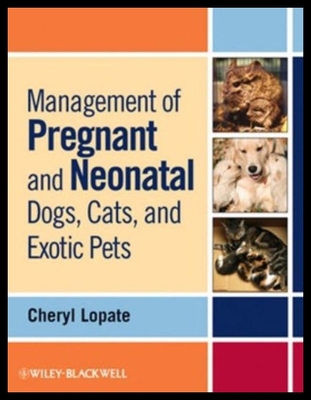 【预售】Management of Pregnant and Neonatal Dogs, Cats, a