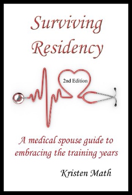【预售】Surviving Residency: A Medical Spouse Guide to Em