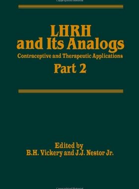 【预订】Lhrh and Its Analogs: Contraceptive ...