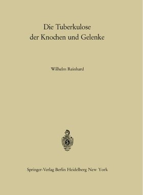 【预订】Die Tuberkulose Der Knochen Und Gelenke