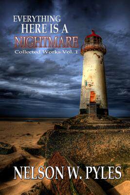 【预售】Everything Here Is a Nightmare: Coll...