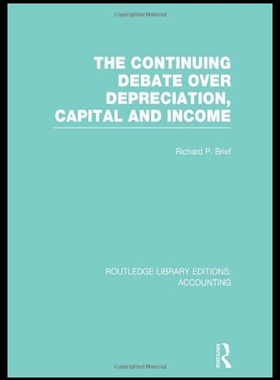 【预售】The Continuing Debate Over Depreciation, Capital