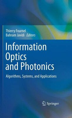 【预订】Information Optics and Photonics