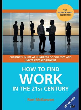 【预售】How to Find Work in the 21st Century: A Guide to