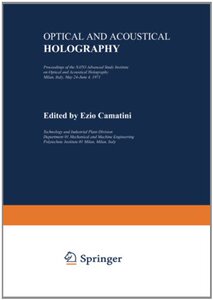 【预售】Optical and Acoustical Holography: Proceedings...