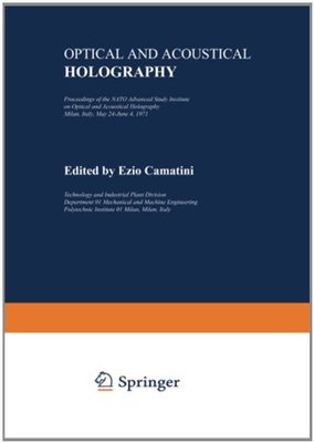 【预售】Optical and Acoustical Holography: Proceedings...