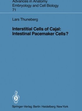 【预订】Interstitial Cells of Cajal: Intesti...