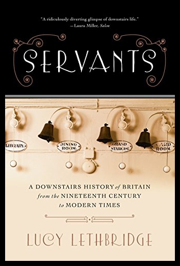 【预售】Servants: A Downstairs History of Britain from th