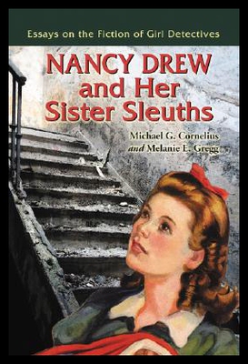 【预售】Nancy Drew and Her Sister Sleuths: Essays on the