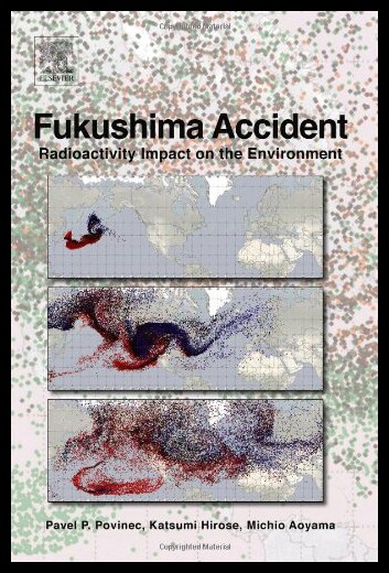 【预售】Fukushima Accident: Radioactivity Impact on the E