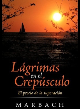 【预售】L Grimas En El Crep Sculo: El Precio de La Supera
